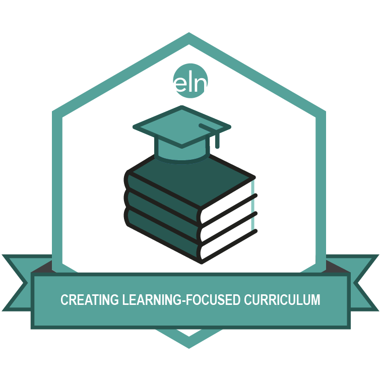 Creating a Learning-Focused Curriculum Micro-Credential
